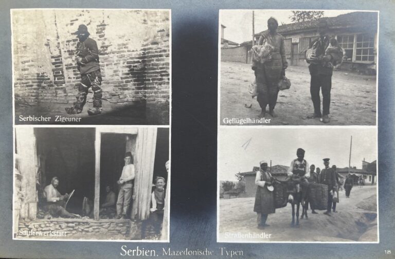 Unbekannter Fotograf (Verlag von Otto Papsch, Frankfurt am Main), unbekannter Ort in Nordmazedonien, ca. 1916. „Serbien. Mazedonische Typen. Serbischer Zigeuner, Geflügelhändler, Sattlerwerkstatt, Straßenhändler.“